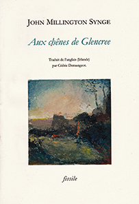 Aux chênes de Glencree de John Millington Synge.