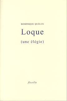 Photo de couverture : Loque de Dominique Quélen