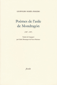 "Poèmes de l'asile de Mondragón" de Leopoldo María Panero.