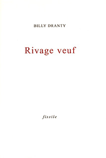 Couverture de "Rivage veuf" de Billy Dranty