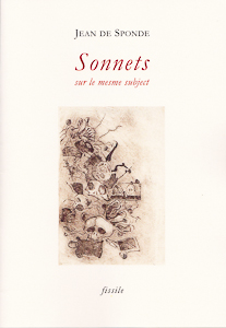 Jean de Sponde : "Sonnets sur le mesme subject".