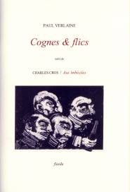 Couverture de "Cognes & flics" de Paul Verlaine